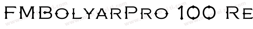FMBolyarPro 100 Reg字体转换